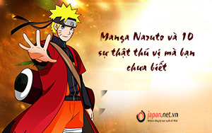 Manga Naruto và 10 sự thật thú vị mà bạn chưa biết