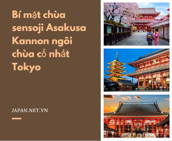 Bí mật chùa sensoji Asakusa Kannon ngôi chùa cổ nhất Tokyo