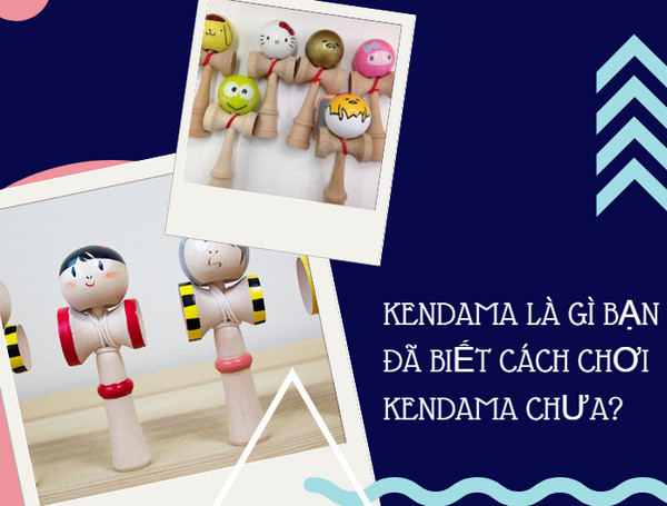 Kendama là gì Bạn đã biết cách chơi kendama chưa?