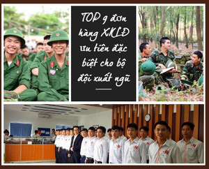 TOP 9 đơn hàng XKLĐ ưu tiên bộ đội xuất ngũ năm 2023