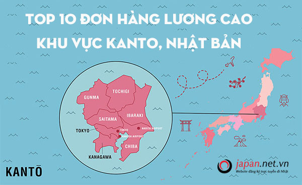Top 10 đơn hàng LƯƠNG CAO khu vực Kanto, Nhật Bản năm 2024 - Japan - việc làm Kanto Nhật Bản: Năm 2024, khu vực Kanto của Nhật Bản sẽ là nơi tập trung của những công ty hàng đầu trên thế giới. Với những đơn hàng lương cao và cơ hội việc làm đa dạng, Kanto là nơi lý tưởng để khởi đầu sự nghiệp. Hãy đến và tìm kiếm cơ hội cho riêng mình!