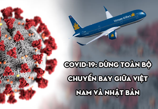 COVID-19: Dừng toàn bộ chuyến bay giữa Việt Nam và Nhật Bản