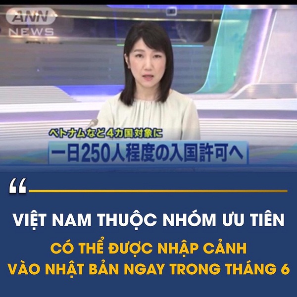 Việt Nam được ưu tiên có thể nhập cảnh vào Nhật Bản ngay trong tháng 6