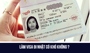 Làm visa đi Nhật năm 2022 có khó không?