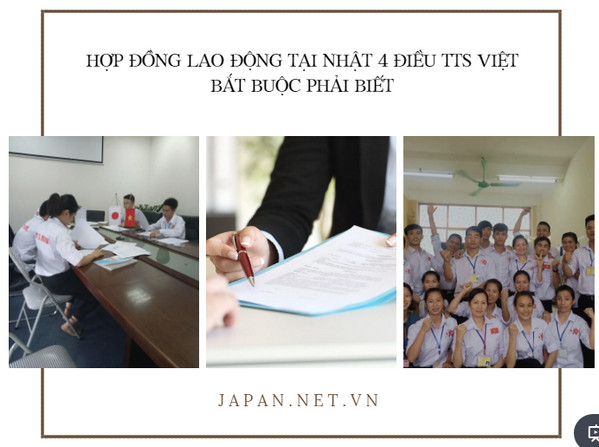 Hợp đồng lao động tại Nhật 4 điều TTS Việt bắt buộc phải biết